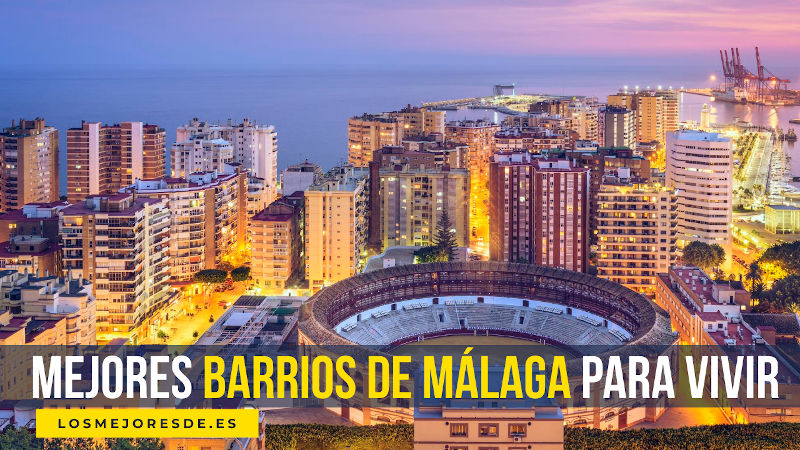 mejores barrios de Málaga para vivir